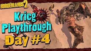 Borderlands 2  Krieg Reborn Playthrough Funny Moments And Drops  Day 4 [upl. by Selym]