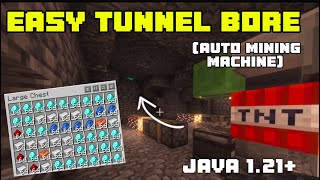 MINECRAFT EASY TUNNEL BORE  AUTO MINING MACHINE JAVA 121 [upl. by Ursulina]