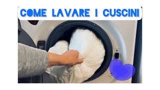 Come lavare i cuscini [upl. by Coulombe212]