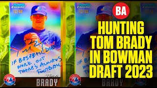 Chasing Tom Bradys 2023 Bowman Draft Baseball Card [upl. by Hun503]