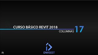 Revit 2018  Columnas  Tutorial básico 17 [upl. by Fidelis]