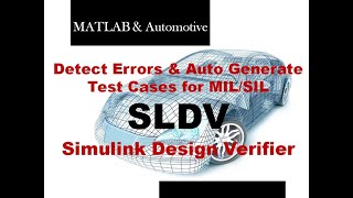 Simulink Design Verifier SLDVAuto Generate MIL Test Cases [upl. by Downey493]