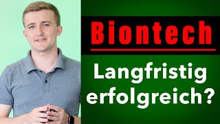 Biontech Aktie – 2021 eine interessante Aktie für langfristige Investoren Aktienanalyse [upl. by Lindley]