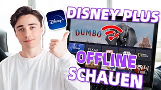 Disney Plus Offline schauen  Anleitung 2024 [upl. by Platon292]