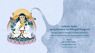 Tibetan Healing Chants  Yuthok’s Tsoklu [upl. by Yemorej]