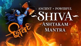 Lord Shiva Mantra For Success  WARNING  Shivashtakam Mantra  Powerful Mantra of Shiva  3hrs [upl. by Holzman]