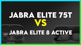 Jabra Elite 75t vs Jabra Elite 8 Active Comparison [upl. by Line]