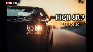 HIGHEND  Lofi song  Gabrustudios  Gabrustudiosdilijitdosanjh  trending [upl. by Allmon618]