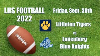 LHS Football vs Lunenburg 2022 [upl. by Naresh560]