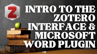 Intro to Zotero Interface amp Microsoft Word plugin [upl. by Clarisa490]