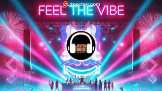 Jester  Feel The Vibe [upl. by Navoj]