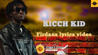 RICCH KID Firdaus official lyrics video [upl. by Anoiuq510]