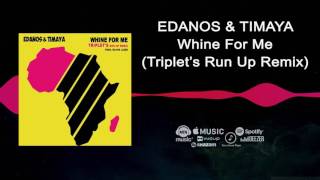 Edanos ft Timaya  Whine For Me Triplets Run Up Remix  Freeme TV [upl. by Eiramassenav940]