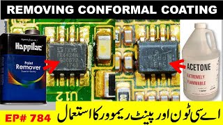 784 Acetone vs paintremover Conformal coating removal [upl. by Adev]