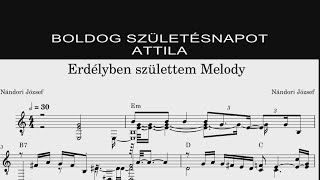 Erdélyben születtem Melody László Attila Születésnapjára [upl. by Akeinahs]