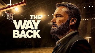 The Way Back 2020 Movie  Ben Affleck Al Madrigal Michaela Watkins  Review and Facts [upl. by Ocnarf600]