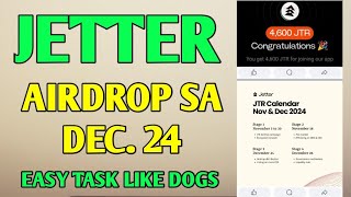 Jetter  Airdrop sa december 24  Easy task like DOGS [upl. by Nimar117]