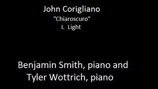 John Corigliano quotChiaroscuroquot for two pianos Benjamin Smith and Tyler Wottrich pianos [upl. by Saito]