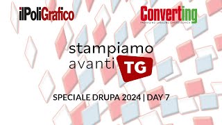 Stampiamoavanti TG  Speciale Drupa 2024  DAY 7 [upl. by Ottinger]