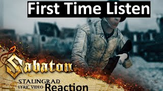 Sabaton Stalingrad Reaction  First Time Listen [upl. by Ri]