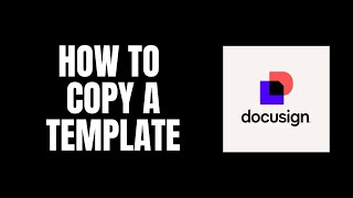 How To Copy a Template DocuSign Tutorials [upl. by Latreece113]