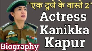 Kanikka Kapur TV Actress  Life Story  Biography [upl. by Kaitlynn]