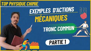 exemples dactions mécaniques tronc commun partie 1 [upl. by Afira338]