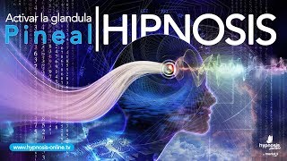 Activar la glandula pineal con hipnosis poderosa  Hipnosis Online [upl. by Anifled605]