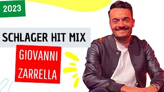 Schlager Hit Mix 2023 GIOVANNI ZARRELLA ❤️ [upl. by Seerdi]