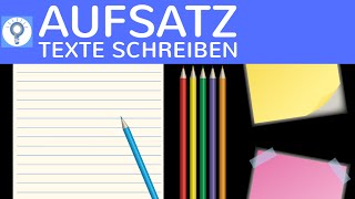 Wie schreibe ich einen Aufsatz  Text  6 Schritte  Tipps zum perfekten Aufsatz [upl. by Carpet]