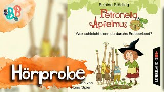 Petronella Apfelmus Wer schleicht denn da durchs Erdbeerbeet I Hörprobe [upl. by Arvad457]