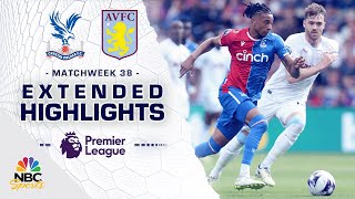 Crystal Palace v Aston Villa  PREMIER LEAGUE HIGHLIGHTS  5192024  NBC Sports [upl. by Gibbie]