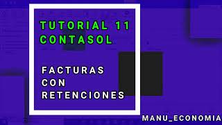 Contasol 11 Contabilizar facturas con retención [upl. by Aratihc]