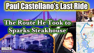 Paul Castellanos Last Ride The Route He Took to Sparks Steakhouse  Biography mobsters gangsters [upl. by Nobie258]