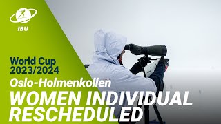 World Cup 2324 OsloHolmenkollen Women Individual Rescheduled for Friday [upl. by Nichols]