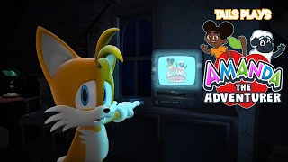 Tails plays  AMANDA THE ADVENTURER [upl. by Cianca359]