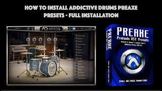 Install Addictive Drums 2 Preset  PreAxe [upl. by Martynne237]