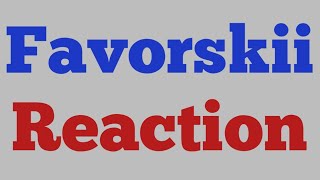 favorskii reaction mechanismTRBIITJAMtamilSANTHOSHCHEMISTRY [upl. by Acilegna]