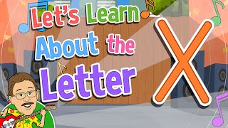 Lets Learn About the Letter X  Jack Hartmann Alphabet Song [upl. by Zerdna460]