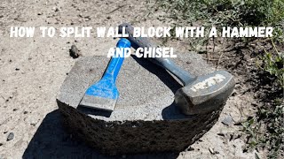 How to split wall block with a hammer and chisel Vlog 328 [upl. by Anderer]