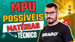 MPU PROVÁVEIS MATÉRIAS PARA TÉCNICO ADMINISTRATIVO [upl. by Amalburga]