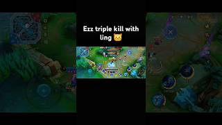 quotLing Goes Legendary Easy Triple Kill Domination 😼  Mobile Legends Shortquot [upl. by Huntlee]