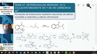 TEMA 37 HETEROCICLOSSÍNTESIS  373 REACCIONES DE CICLACIÓN POR ADICIÓN A CARBONILOS [upl. by Noach]