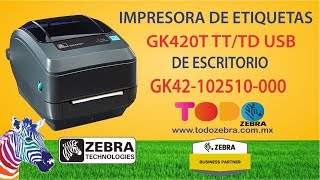 Impresora de etiquetas ZEBRA GK420T TD TT 203Dpis 4Pgd USB [upl. by Ditter873]