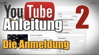 Youtube Kanal erstellen 02  Anmeldung bei Youtube [upl. by Waylon665]