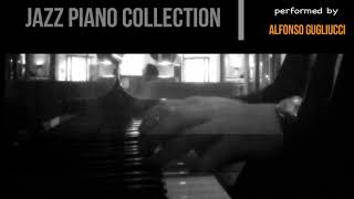 jazz piano collection 1 JAZZ STANDARDS [upl. by Ardnalac]