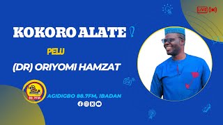 KOKORO ALATE  Dr Oriyomi Hamzat [upl. by Bettencourt]