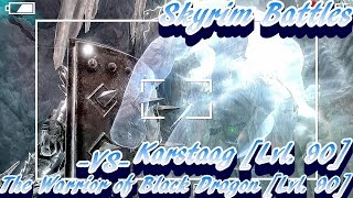 Skyrim Battles  Karstaag Lvl 90 vs Warrior of Black Dragon Lvl 90 [upl. by Cooper971]