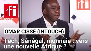 Débat sur le franc CFA quotIl faut une monnaie unique en Afriquequot selon Omar Cissé InTouch [upl. by Bremen]