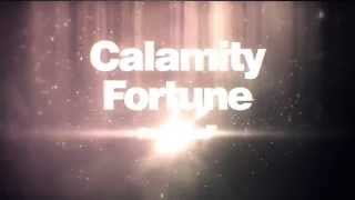 Calamity Fortune [upl. by Neelsaj]